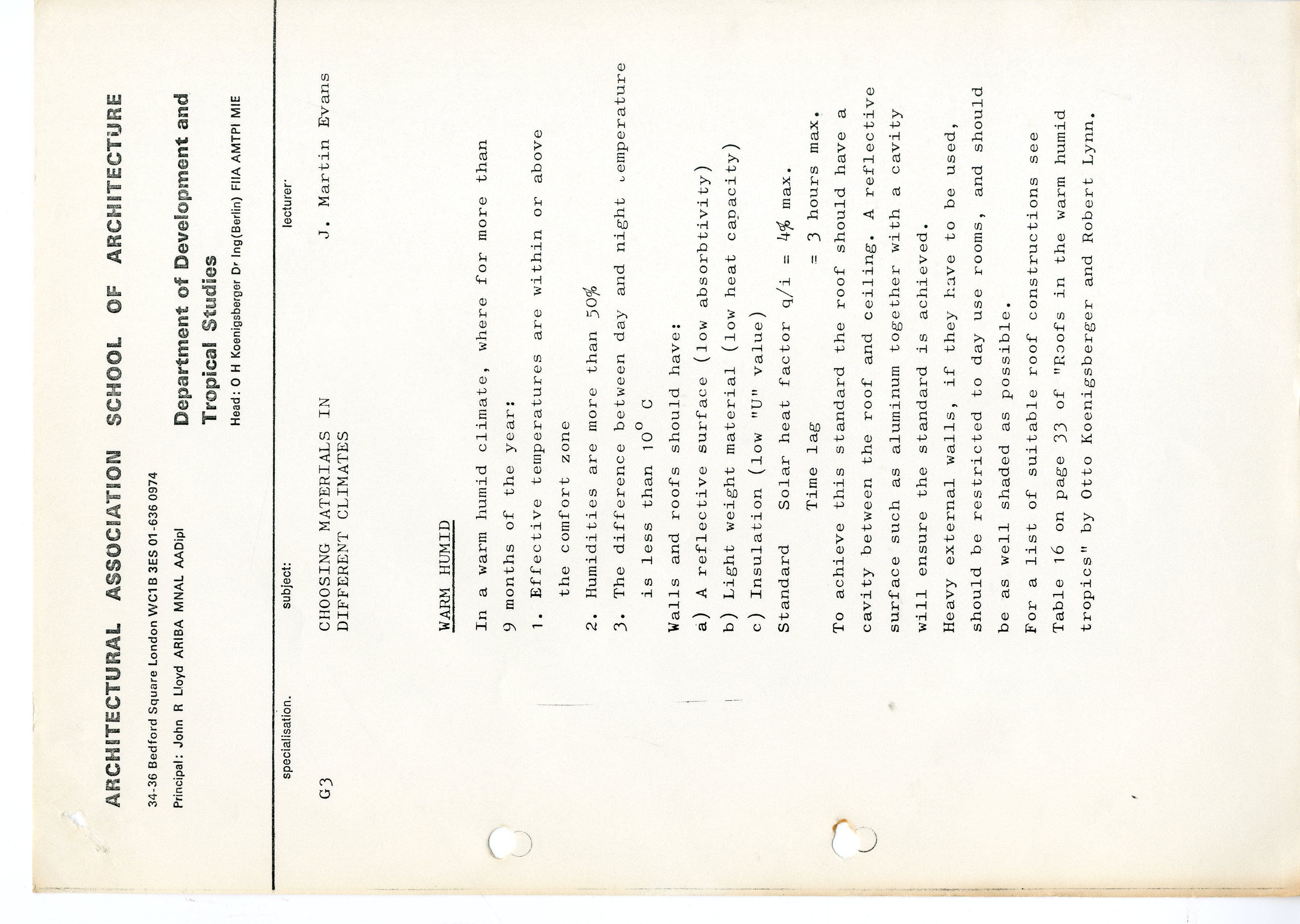 J.M. Evans. Research / Lecture Notes: Choosing Materials In Different Climates. AA Department of Development and Tropical Studies., 1971