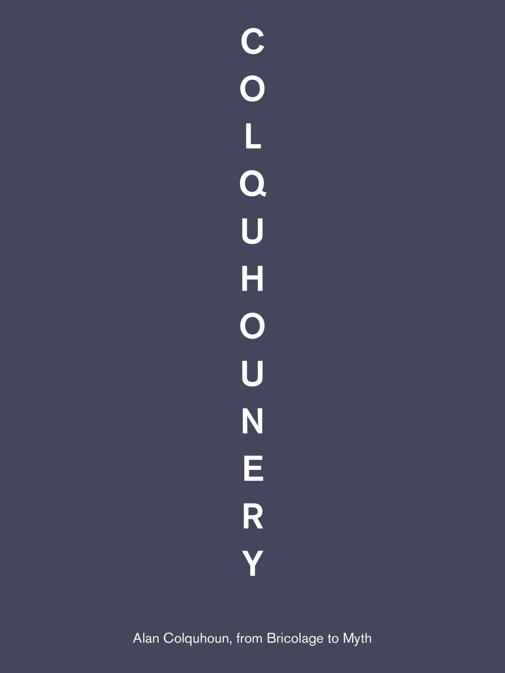 Cover artwork for Colquhounery: Alan Colquhoun, from Bricolage to Myth