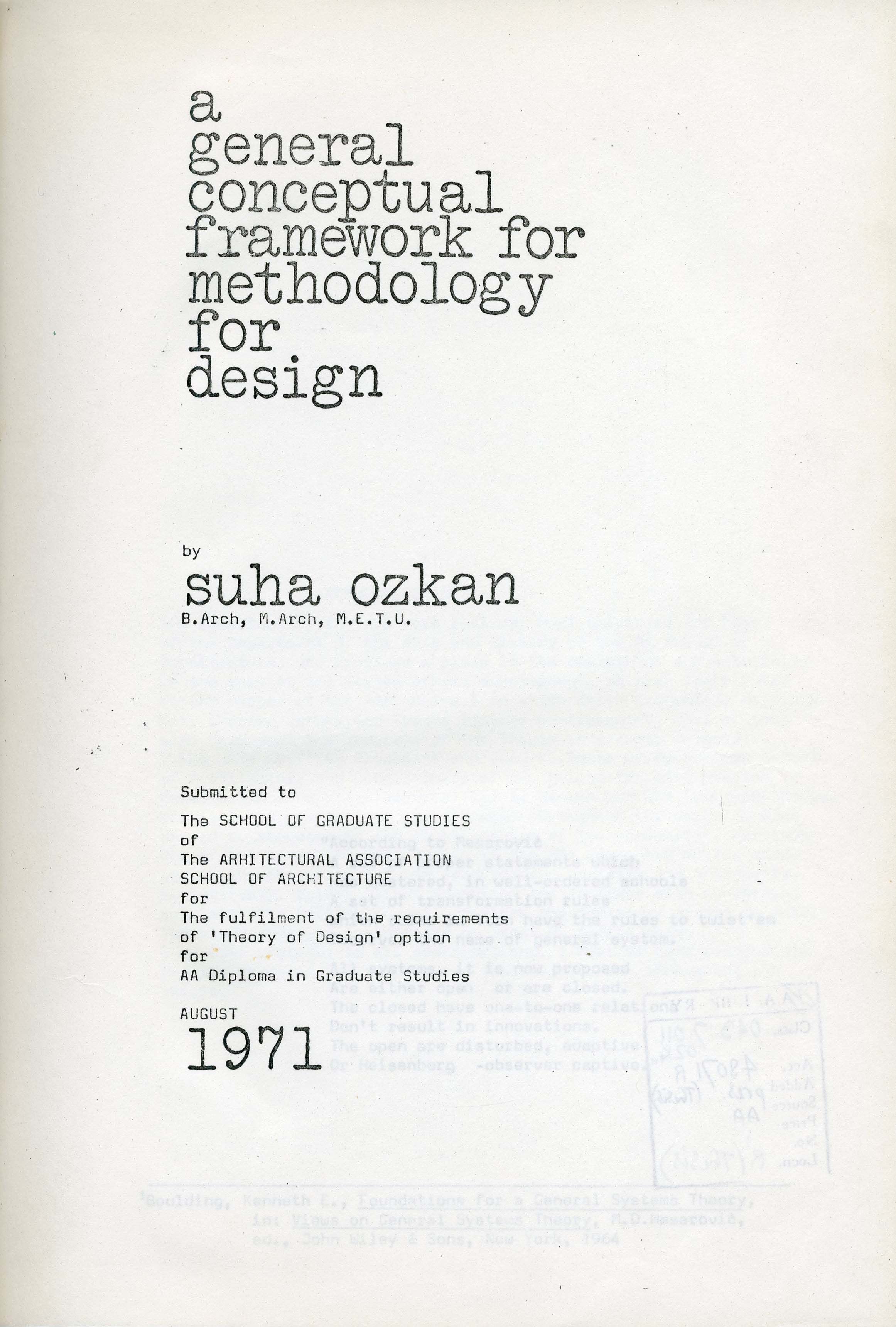 Suha Özkan, 'General Conceptual Framework for Methodology for Design’, AA Thesis., 1971. AA Library