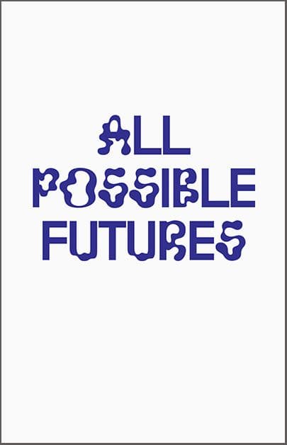 Cover artwork for All Possible Futures